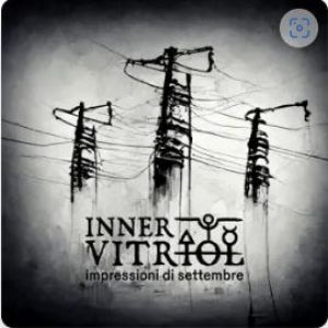 Inner Vitriol - Impressioni di Settembre