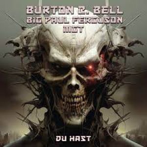 Burton C. Bell - Du Hast