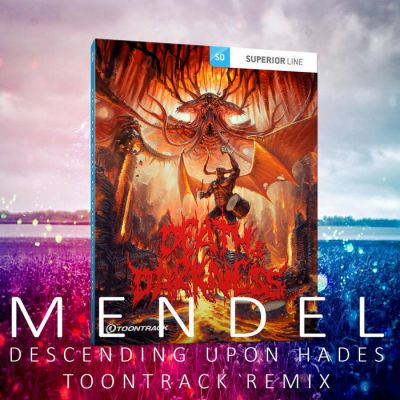 Mendel - Descending Upon Hades (Toontrack Remix)