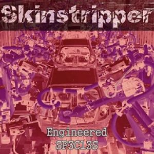 Skinstripper - Engineered SP3C13S