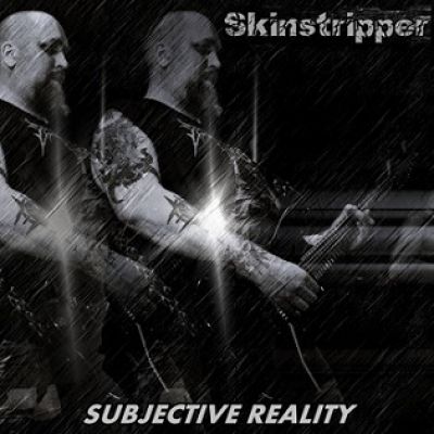 Skinstripper - Subject Reality