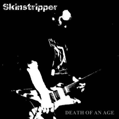 Skinstripper - Death of an Age