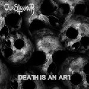 Our Slaviour - Death Is an Art
