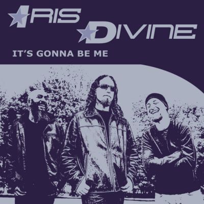 Iris Divine - It's Gonna Be Me