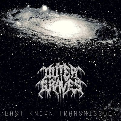 Outer Graves - Last Known Transmission