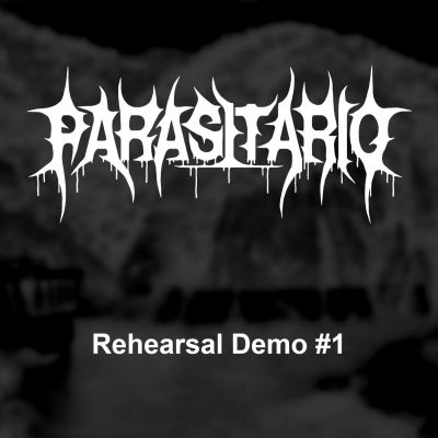 Parasitario - Rehearsal Demo #1