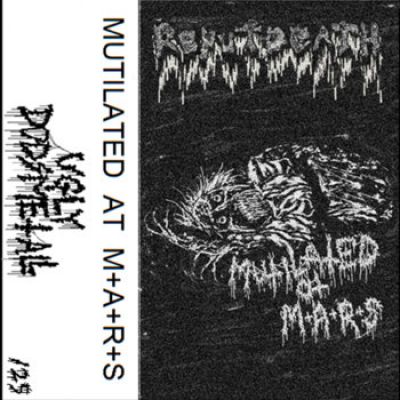 Reputdeath - Mutilated at M+A+R+S