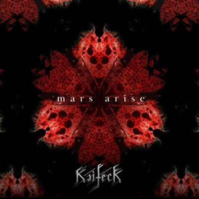 Kaifeck - Mars Arise