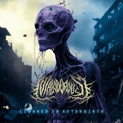 Malodorous - Cloaked in Afterbirth