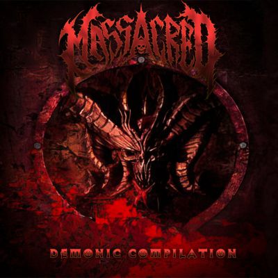 Massacred - Demonic Compilation