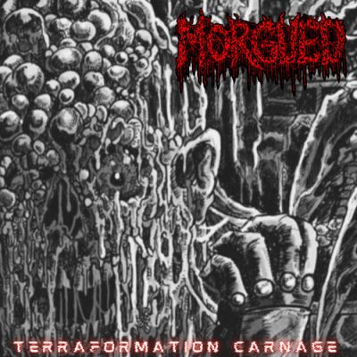 Morgued - Terraformation Carnage
