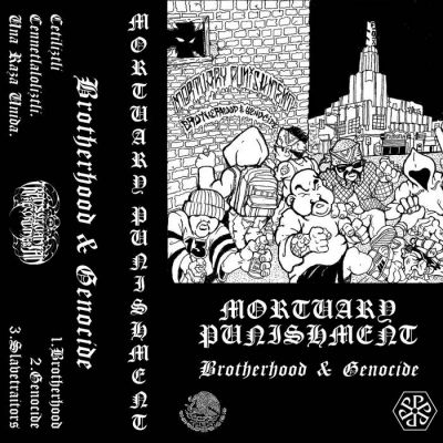 Mortuary Punishment - Brotherhood and Genocide