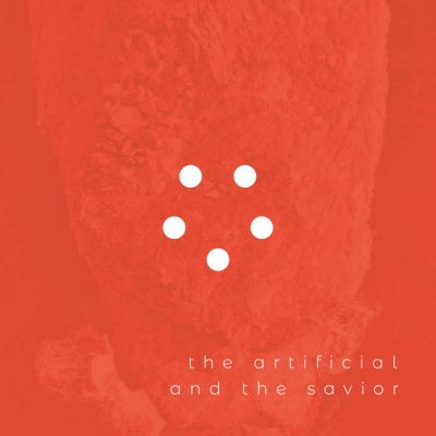 Late - The Artificial and the Savior