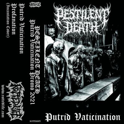 Pestilent Death - Putrid Vaticination