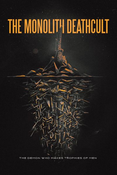 The Monolith Deathcult - The Demon Who Makes Trophies of Men