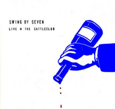 Swing by Seven - Live @ the Cattle Club
