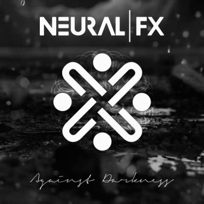 Neural FX - Against Darkness