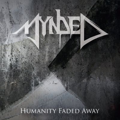 Mynded - Humanity Faded Away