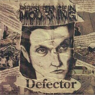 Persistence in Mourning - Defector