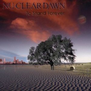 Nu.Clear.Dawn - To Stand Forever