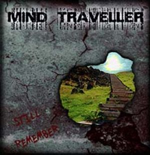 Mind Traveller - Still Remember