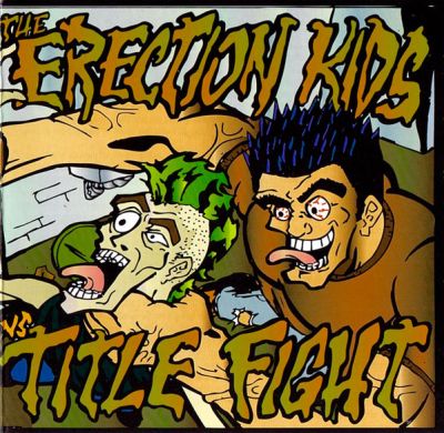 Title Fight - The Erection Kids vs. Title Fight