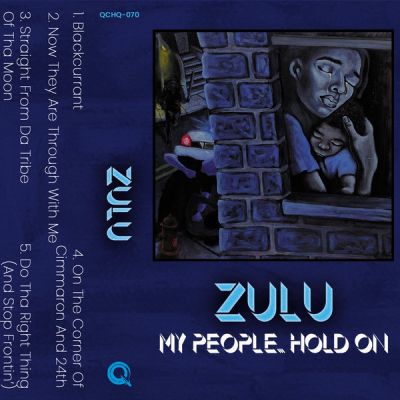 Zulu - My People... Hold On