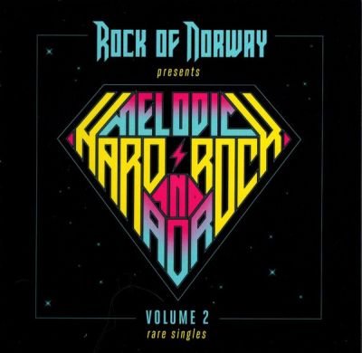 Various Artists - Rock of Norway Presents Melodic Hard Rock and AOR Volume 2 Rare Singles