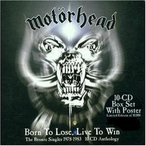 Motörhead - Born to Lose, Live to Win (The Bronze Singles 1978-1983)
