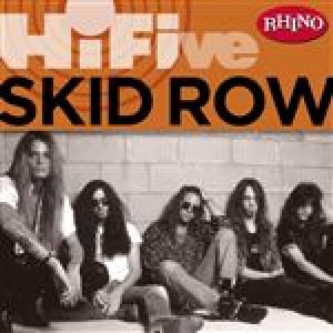 Skid Row - Hi-Five