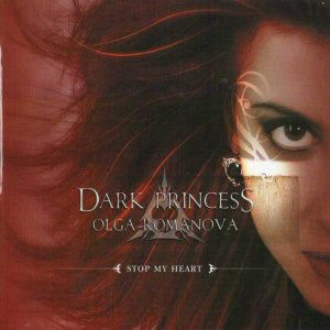 Dark Princess - Stop My Heart