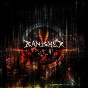 Banisher - Slaughterhouse