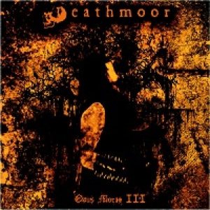 Deathmoor - Opus Morte III