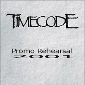 Timecode - Promo Rehearsal 2001