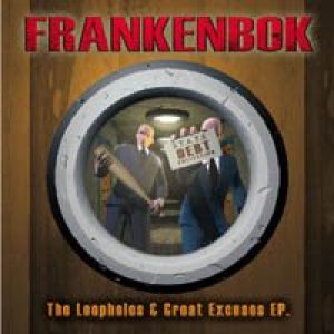 Frankenbok - The Loopholes & Great Excuses EP