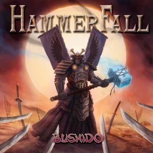 HammerFall - Bushido