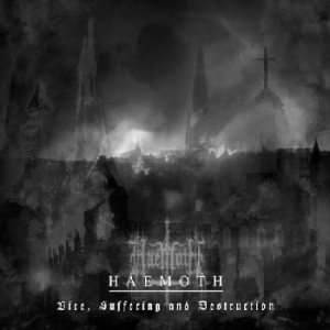 Haemoth - Vice, Suffering and Destruction