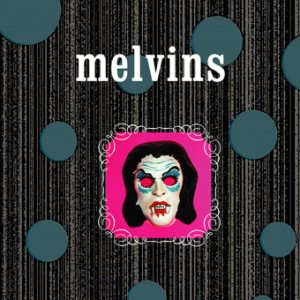 Melvins - Black Stooges/Foaming (Fast version)