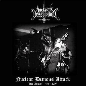 Nuclear Desecration - Nuclear Demons Attack