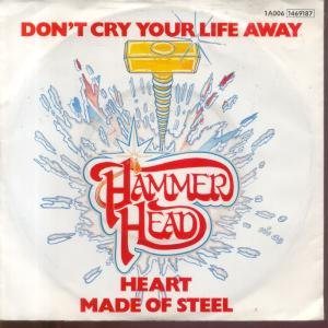 Hammerhead - Don't Cry Your Life Away