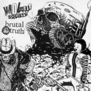 Brutal Truth - Brutal Truth / Violent Society
