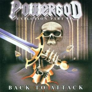 Powergod - Back to Attack - Evilution Part II