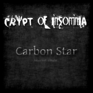 Crypt of Insomnia - Carbon Star