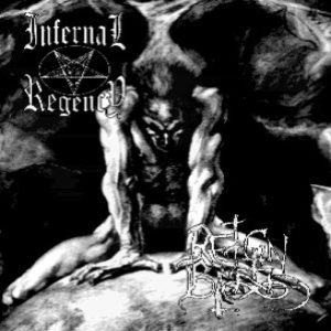 Reign in Blood / Infernal Regency - An Unholy Alliance