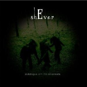 ShEver - A Dialogue with the Dimensions