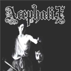 Acephalix - Patricide