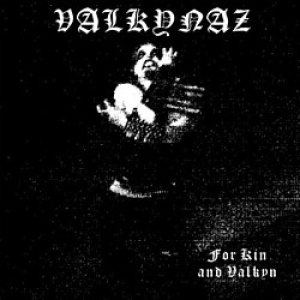 Valkynaz - For Kin and Valkyn