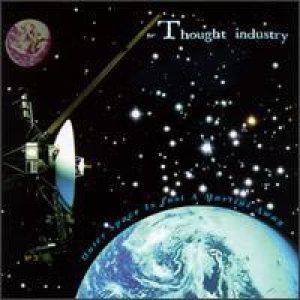 Thought Industry - Outer Space Is Just a Martini Away
