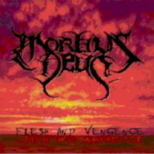 Morbus Deus - Flesh and Vengence