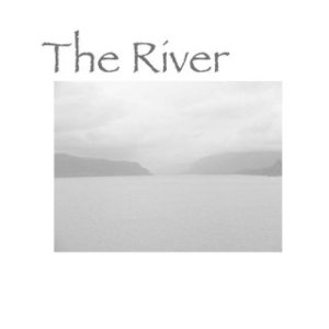 The River - The River